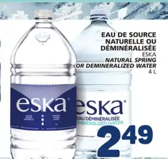 Marché Bonichoix ESKA NATURAL SPRING OR DEMINERALIZED WATER offer