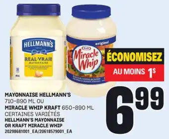 Provigo MAYONNAISE HELLMANN'S, 710-890 ML OU MIRACLE WHIP KRAFT, 650-890 ML offer