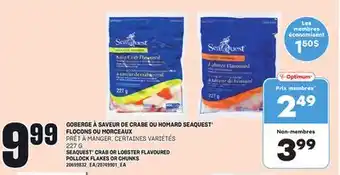 Provigo GOBERGE À SAVEUR DE CRABE OU HOMARD SEAQUEST FLOCONS OU MORCEAUX, 227 G offer
