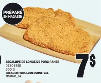 Provigo ESCALOPE DE LONGE DE PORC PANÉE DÉSOSSÉE, 300 G offer