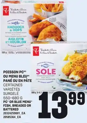 Provigo POISSON PC OU MENU BLEU PANÉ OU EN PÂTE 550-680 g offer