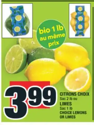 Super C CITRONS CHOIX OU LIMES | CHOICE LEMONS OR LIMES offer