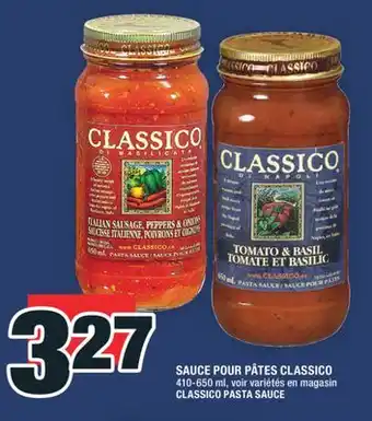 Super C SAUCE POUR PÂTES CLASSICO | CLASSICO PASTA SAUCE offer