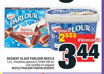 Super C DESSERT GLACÉ PARLOUR NESTLÉ | NESTLÉ PARLOUR FROZEN DESSERT offer