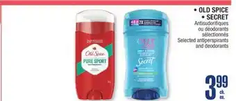 Jean Coutu OLD SPICE • SECRET Selected antiperspirants and deodorants offer
