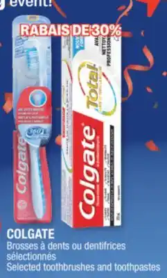 Jean Coutu COLGATE Selected toothbrushes and toothpastes offer