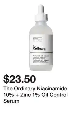 Sephora The Ordinary Niacinamide 10% + Zinc 1% Oil Control Serum offer