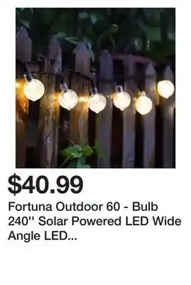 Fortuna Outdoor 60 - Bulb 240'' Solar Powered LED Wide Angle LED String Light