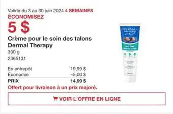 Costco Crème pour le soin des talons Dermal Therapy offer