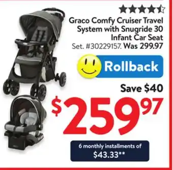 Walmart Graco Comfy Cruiser Travel System with Snugride 30 Infant Car Seat offer
