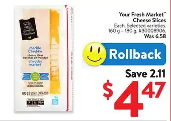 Walmart Your Fresh Market Cheese Slices offer