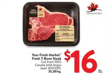 Walmart Your Fresh Market Fresh T-Bone Steak offer