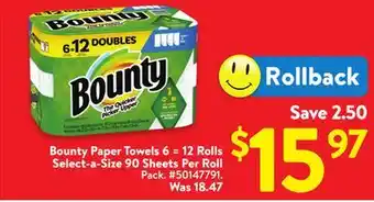 Walmart Bounty Paper Towels 6 = 12 Rolls Select-a-Size 90 Sheets Per Roll offer