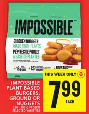 Food Basics IMPOSSIBLE PLANT BASED BURGERS, GROUND OR NUGGETS offer