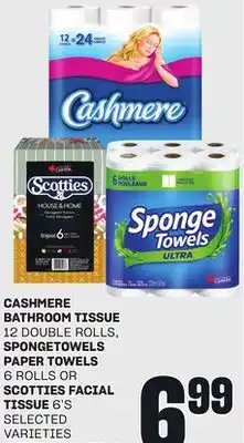 Loblaws CASHMERE BATHROOM TISSUE, 12 12 DOUBLE ROLLS or SPONGE TOWELS PAPER TOWELS, 6 ROLLS OR SCOTTIES FACIAL TISSUE, 6'S offer
