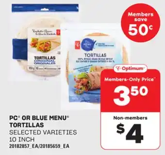 Loblaws PC OR BLUE MENU TORTILLAS, 10 INCH offer