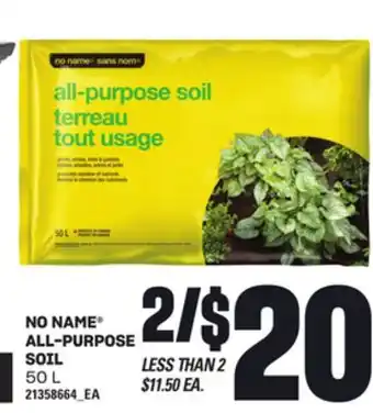 Loblaws NO NAME ALL-PURPOSE SOIL, 50 L offer