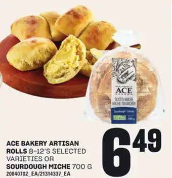 Loblaws ACE BAKERY ARTISAN ROLLS S 8-12' S OR SOURDOUGH MICHE, 700 G offer