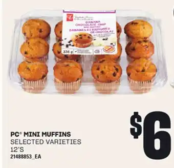 Loblaws PC MINI MUFFINS, 12'S offer