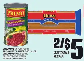Loblaws UNICO PASTA, 700/750 G, PRIMO PASTA SAUCE, 680 ML OR UNICO PASSATA, 680 ML offer