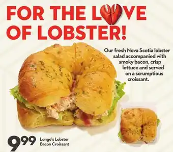 Longo's Longo's Lobster Bacon Croissant offer