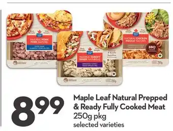 Longo's Maple Leaf Natural Prepped & Ready Fully Cooked Meat offer