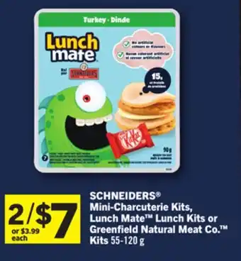 Foodland SCHNEIDERS Mini-Charcuterie Kits, Lunch Mate Lunch Kits or Greenfield Natural Meat Co. Kits offer
