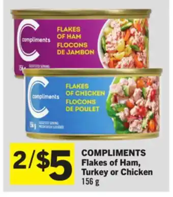Foodland COMPLIMENTS Flakes of Ham, Turkey or Chicken offer