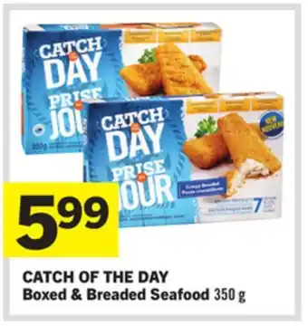 Foodland CATCH OF THE DAY Boxed & Breaded Seafood offer