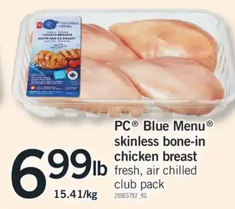 Fortinos Blue Menu skinless bone-in skinless bone-in chicken breast, 15.41/kg offer