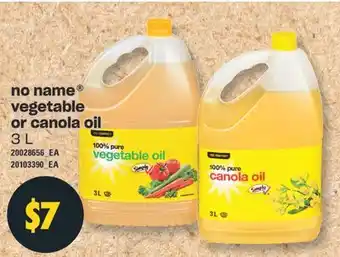 Fortinos no name vegetable or canola oil, 3 L offer