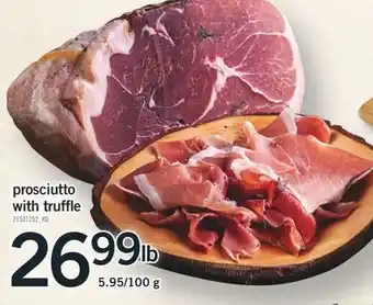 Fortinos PROSCIUTTO WITH TRUFFLE offer