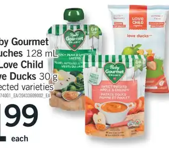 Fortinos BABY GOURMET POUCHES POUCHES, 128 ml OR LOVE CHILD DUCKS LOVE DUCKS 30 g offer