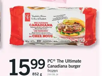 Fortinos PC THE ULTIMATE CANADIANA BURGER, 852 G offer