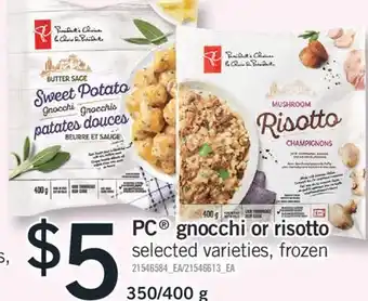 Fortinos PC GNOCCHI OR RISOTTO, 350/400 g offer