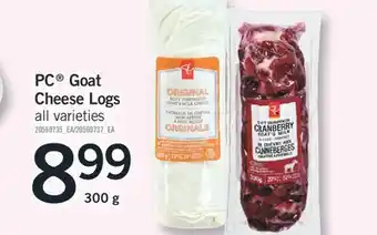 Fortinos PC GOAT CHEESE LOGS, 300 G offer