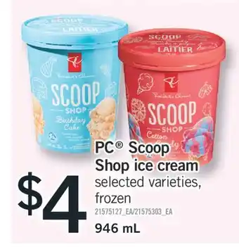 Fortinos PC SCOOP SHOP ICE CREAM, 946 mL offer