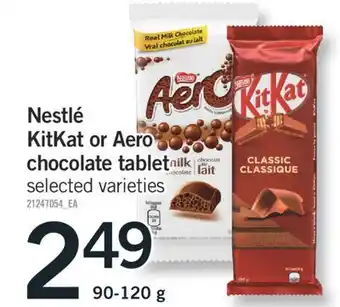 Fortinos NESTLÉ KITKAT OR AERO CHOCOLATE TABLET, 90-120 G offer