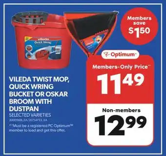 Real Canadian Superstore VILEDA TWIST MOP, QUICK WRING BUCKET OR OSKAR BROOM WITH DUSTPAN offer