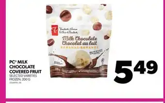 Real Canadian Superstore PC MILK CHOCOLATE COVERED FRUIT, 200 G offer