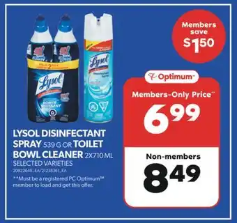 Real Canadian Superstore LYSOL DISINFECTANT SPRAY 539 G OR TOILET BOWL CLEANER 2X710 ML offer