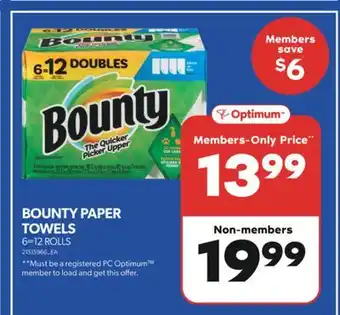 Real Canadian Superstore BOUNTY PAPER TOWELS 6=12 ROLLS offer