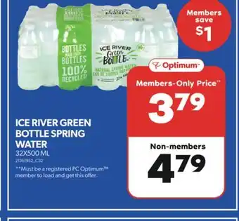 Real Canadian Superstore ICE RIVER GREEN BOTTLE SPRING WATER, 32X500 ML offer