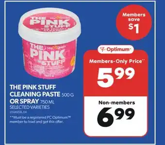 Real Canadian Superstore THE PINK STUFF CLEANING PASTE 500 G OR SPRAY 750 ML offer