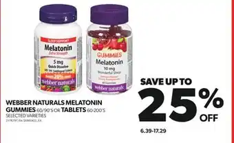 Real Canadian Superstore WEBBER NATURALS MELATONIN GUMMIES 60/90'S OR TABLETS 60-200'S offer