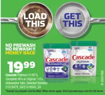 Real Canadian Superstore CASCADE PLATINUM 51/67'S, COMPLETE 90'S OR ORIGINAL 110'S DISHWASHER TABS offer