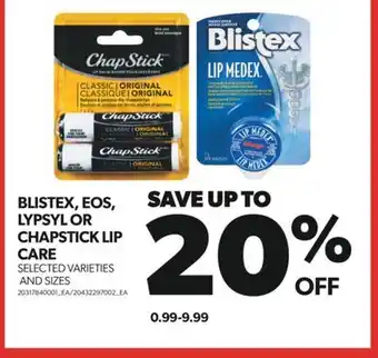 Real Canadian Superstore BLISTEX, EOS, LYPSYL OR CHAPSTICK LIP CARE offer