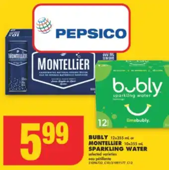 No Frills BUBLY 12x355 mL or MONTELLiER 10x355 mL SPARKLING WATER offer