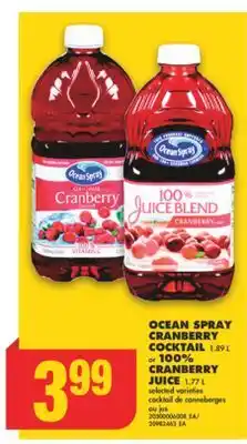 No Frills OCEAN SPRAY CRANBERRY COCKTAIL, 1.89 L or 100% CRANBERRY JUICE, 1.77 L offer