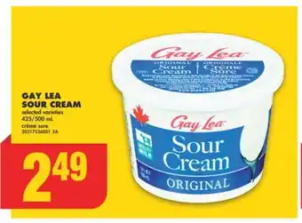 No Frills GAY LEA SOUR CREAM, 425/500 mL offer